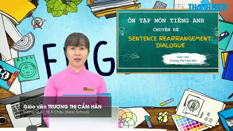 BÍ QUYẾT ÔN THI THPT 2026 | Môn tiếng Anh | Chuyên đề 5 | Sắp xếp các câu trong đoạn hội thoại