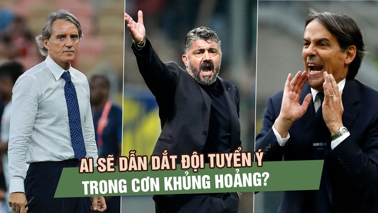 HLV Gennaro Gattuso từ chức, ai sẽ dẫn dắt đội tuyển Ý trong cơn khủng hoảng?
