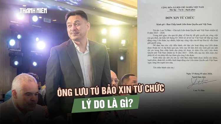 Ông Lưu Tú Bảo xin từ chức Chủ tịch Liên đoàn Quyền anh Việt Nam, lý do là gì?