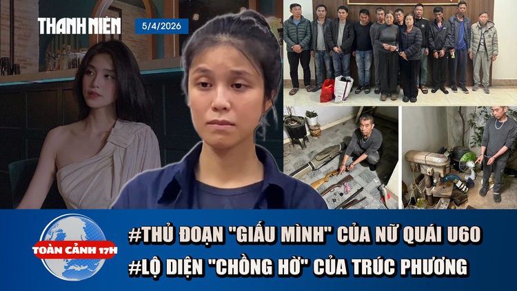Toàn cảnh 17h: Nữ quái U.60 cầm đầu đường dây súng đạn | Lộ diện 'chồng hờ' cùng Trúc Phương tổ chức tiệc ma túy