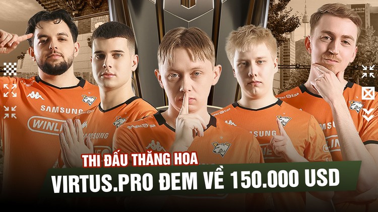 Bứt phá thăng hạng, Virtus.Pro đem về gần 4 tỉ đồng tiền thưởng