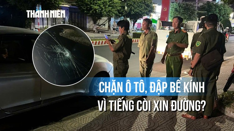 Chặn ô tô, đập bể kính chắn gió ngay trước cổng trường: Vì tiếng còi xin đường?