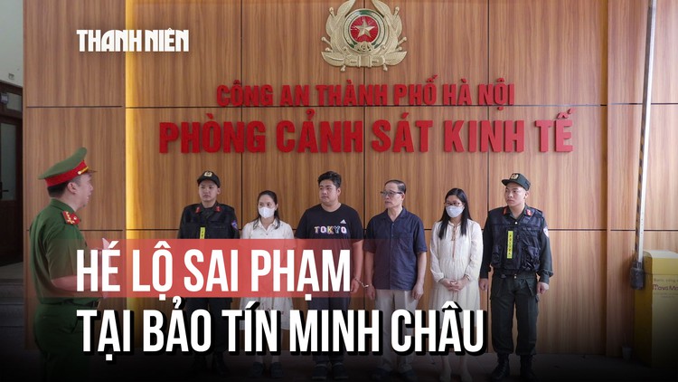 Vì sao ông chủ vàng Bảo Tín Minh Châu và con trai bị bắt giam?