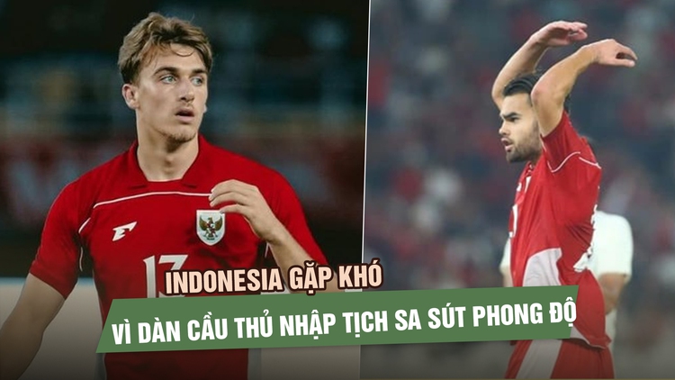 Indonesia gặp khó trước AFF Cup 2026 vì dàn cầu thủ nhập tịch sa sút phong độ