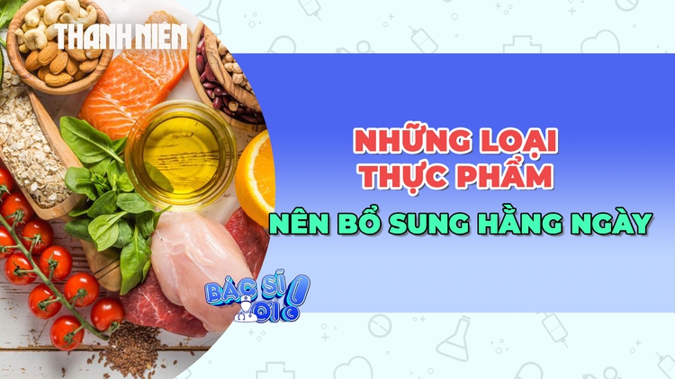 9 loại thực phẩm tốt nhất nên bổ sung hằng ngày