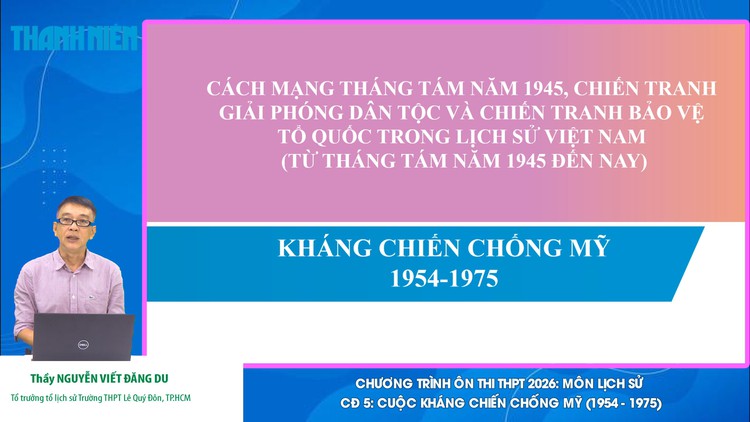 BÍ QUYẾT ÔN THI THPT 2026 | Môn lịch sử | Chuyên đề 5 | Kháng chiến chống Mỹ (1954 - 1975)