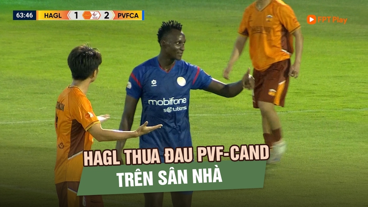 HAGL thua đau trên sân nhà, PVF-CAND ‘trả lại’ đáy BXH cho Đà Nẵng