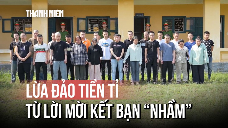 Từ 'kết bạn nhầm' đến quy trình 'đánh khách 7 ngày' của nhóm lừa đảo