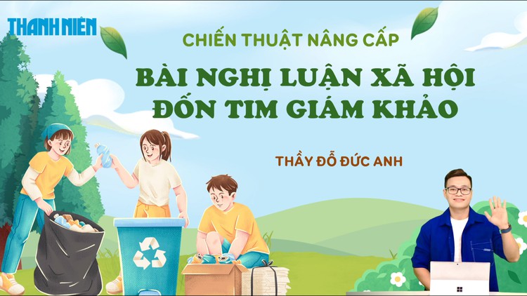 BÍ QUYẾT ÔN THI THPT 2026 | Môn ngữ văn | Chuyên đề 9 | Chiến thuật nâng cấp bài nghị luận xã hội đốn tim giám khảo
