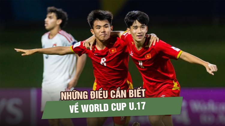 Những điều cần biết về World Cup U.17: Thầy trò HLV Roland đối mặt thử thách nào?