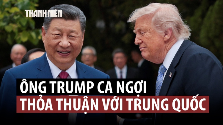 Ông Trump ca ngợi thỏa thuận thương mại với Trung Quốc, cảnh báo Iran