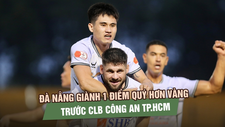 Đà Nẵng giành 1 điểm quý hơn vàng trước CLB Công an TP.HCM