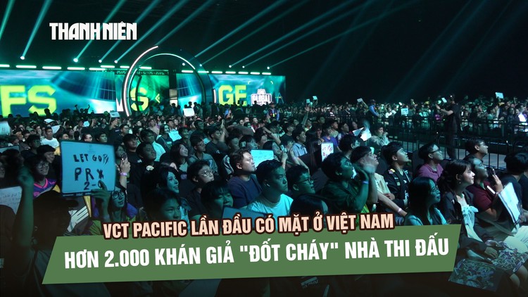 VCT Pacific lần đầu đến Việt Nam: Hơn 2.000 khán giả 'cháy' cùng T1, Paper Rex