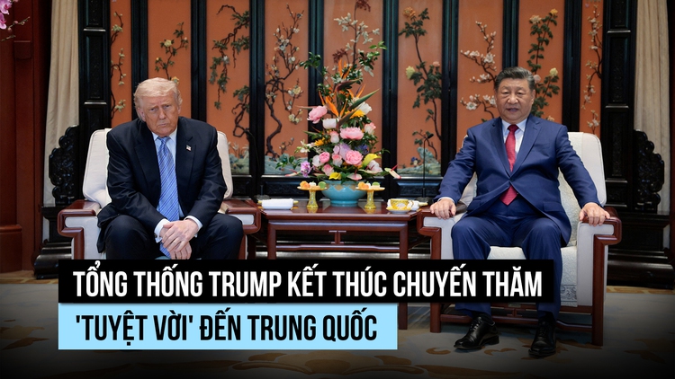 Tổng thống Trump kết thúc chuyến thăm 'tuyệt vời' đến Trung Quốc