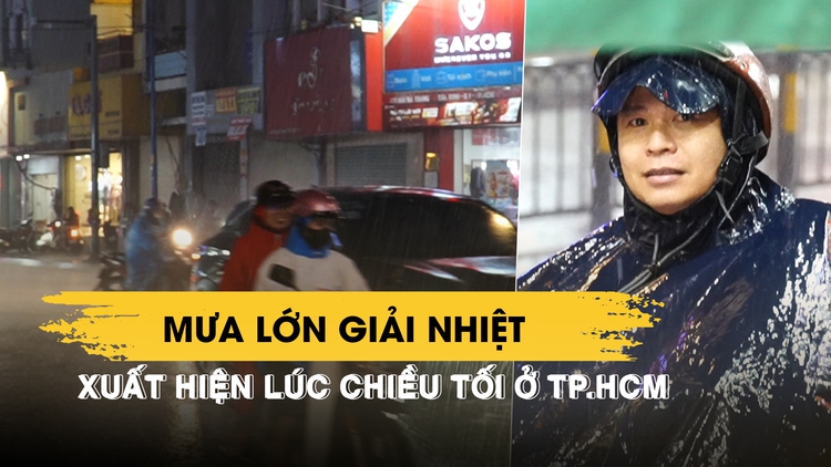 Người dân TP.HCM thở phào khi xuất hiện mưa lớn giải nhiệt lúc chiều tối