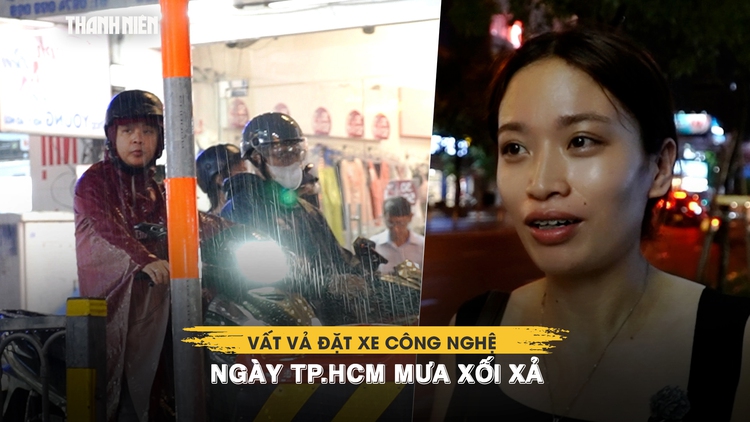TP.HCM mưa xối xả sau nhiều ngày nắng gắt: Đặt xe chờ cả tiếng, nhiều tuyến đường ùn ứ