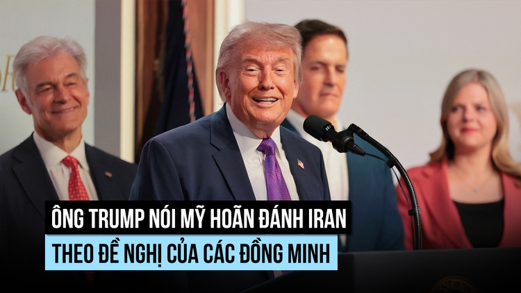 Ông Trump nói Mỹ hoãn đánh Iran vì đồng minh đề nghị, quân đội vẫn sẵn sàng