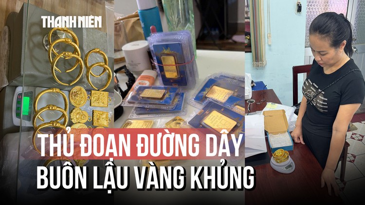 Triệt phá đường dây buôn lậu vàng 'khủng' từ Campuchia bằng cách xé nhỏ tiền, vàng