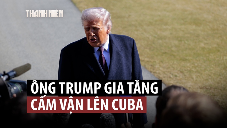 Ông Trump thông báo thêm cấm vận, Cuba lên án
