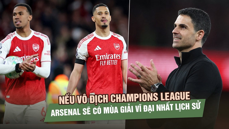 Arsenal vượt lời nguyền 22 năm, giờ chỉ còn cách đỉnh châu Âu đúng 1 trận đấu