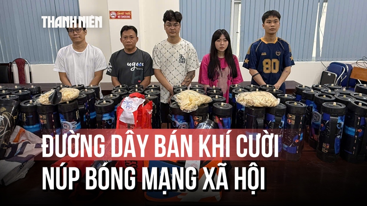 Công an TP.HCM bắt nhóm buôn bán khí cười quy mô 'khủng'
