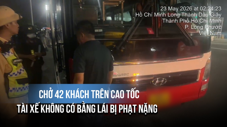 Chở 42 khách trên cao tốc, tài xế ở TP.HCM không có bằng lái bị phạt nặng