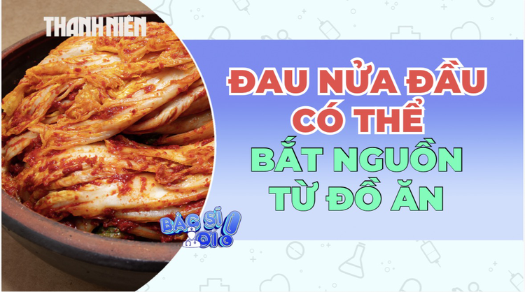 Đau nửa đầu: Nguyên nhân có thể đến từ đồ ăn thức uống?