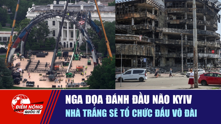 Tiêu điểm quốc tế 28.5: Nga dọa đánh đầu não Kyiv | Nhà Trắng sẽ tổ chức đấu võ đài