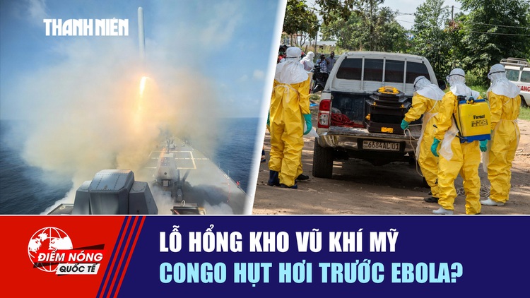 Tiêu điểm quốc tế ngày 30.5: Lỗ hổng kho vũ khí Mỹ | Congo 'hụt hơi' trước Ebola