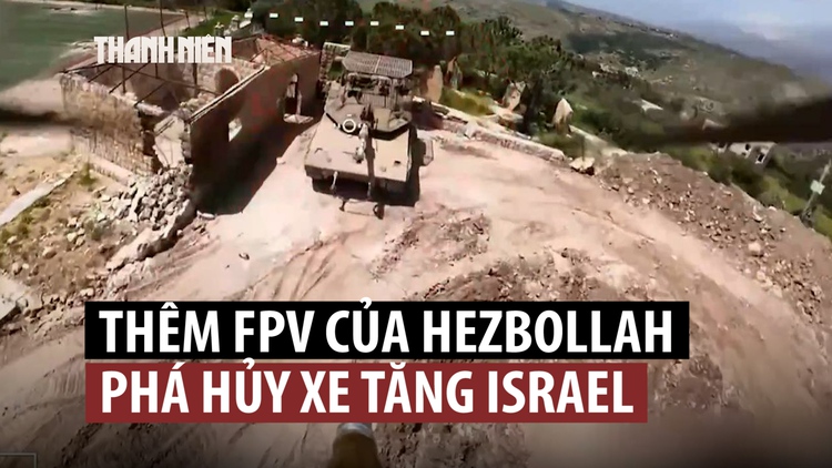 Xe tăng Merkava tối tân của Israel bùng cháy sau đòn UAV tự sát của Hezbollah