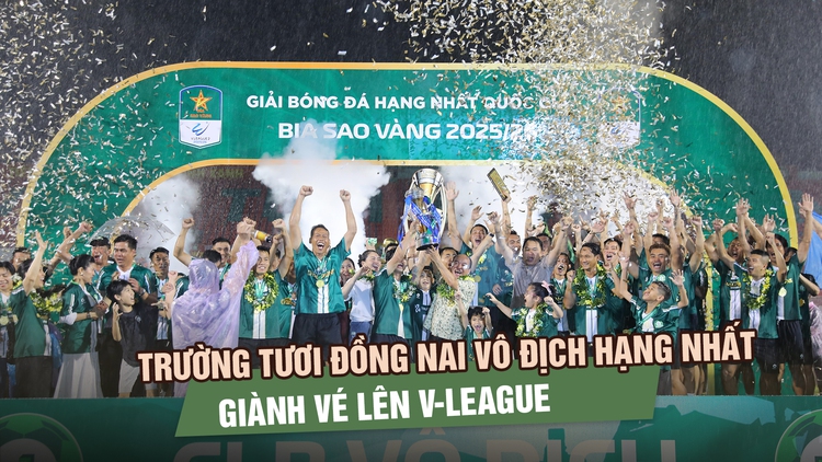 Công Phượng tỏa sáng, Trường Tươi Đồng Nai vô địch hạng nhất và giành vé lên V-League