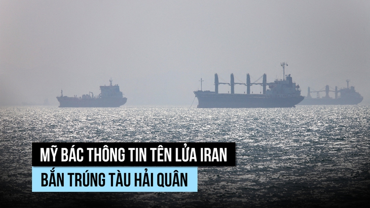 Mỹ bác tin Iran bắn tên lửa trúng tàu hải quân