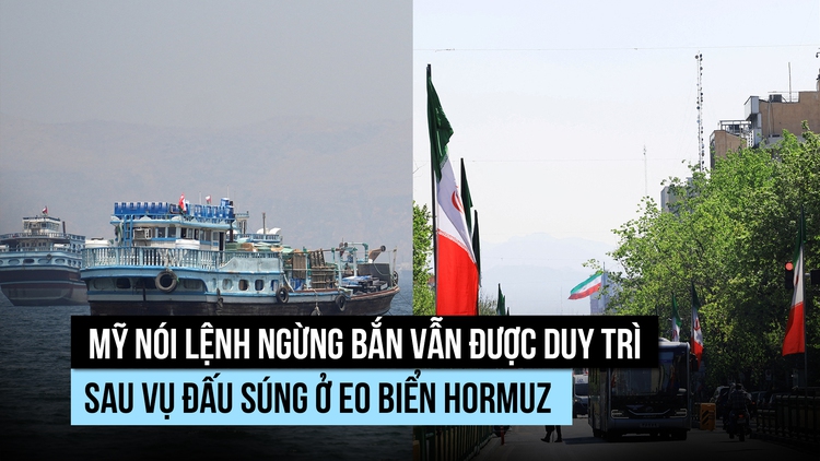 Mỹ nói vẫn duy trì ngừng bắn với Iran dù có đấu súng ở eo biển Hormuz