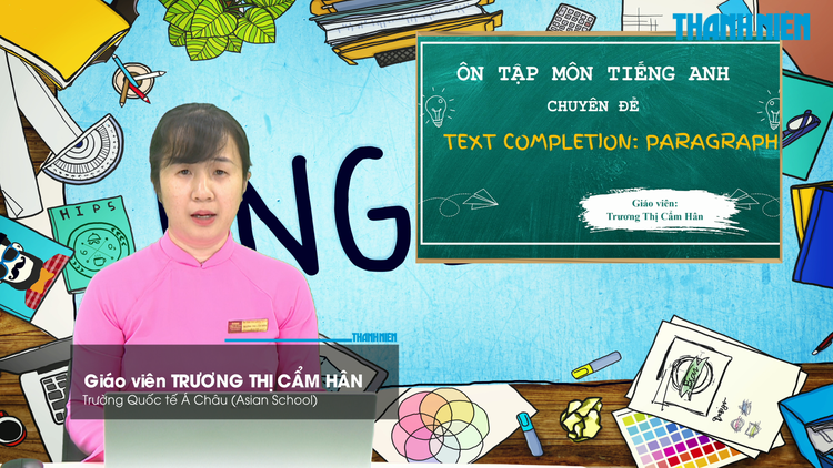 BÍ QUYẾT ÔN THI THPT 2026 | Môn tiếng Anh | Chuyên đề 10 | Hoàn thành văn bản ở dạng đoạn văn ngắn