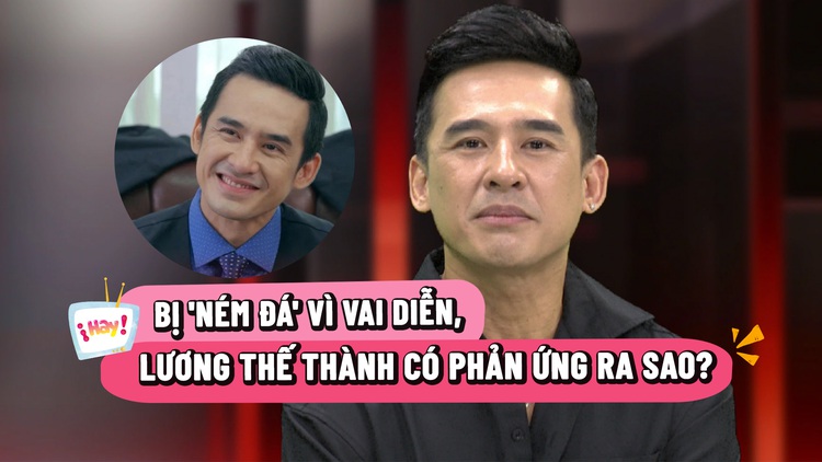 Bị 'ném đá' vì vai diễn, Lương Thế Thành phản ứng ra sao?