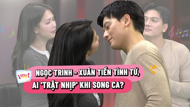 Ngọc Trinh - Lê Xuân Tiền hôn tình tứ, song ca thì trật nhịp