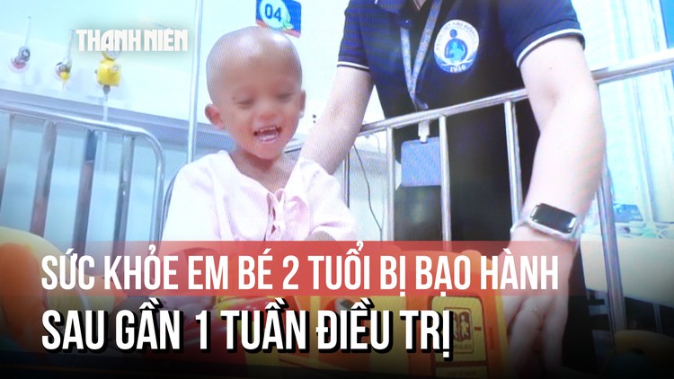 Nụ cười trở lại với bé trai 2 tuổi bị bạo hành dã man sau một tuần điều trị tích cực