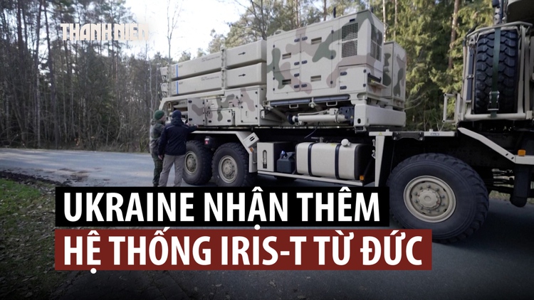 Phòng không Ukraine nhận thêm tổ hợp Iris-T từ Đức