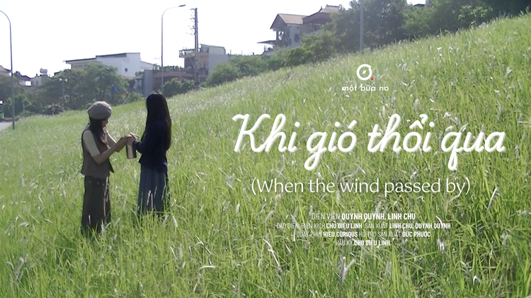 'Khi gió thổi qua' | Phim ngắn Vietnamese 2026