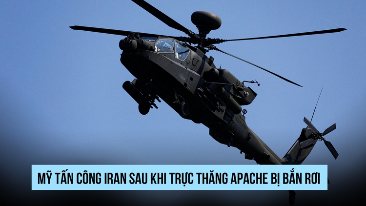 Mỹ tấn công Iran sau khi trực thăng Apache bị bắn rơi