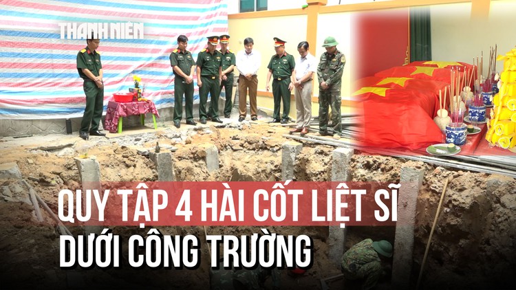 Quảng Trị: Quy tập 4 hài cốt liệt sĩ dưới công trường bệnh viện