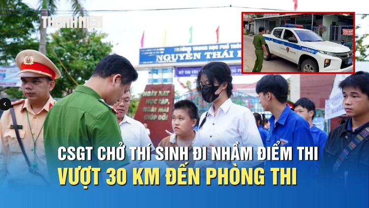 CSGT Đà Nẵng dùng xe chuyên dụng chở thí sinh đi nhầm điểm thi vượt 30 km đến phòng thi