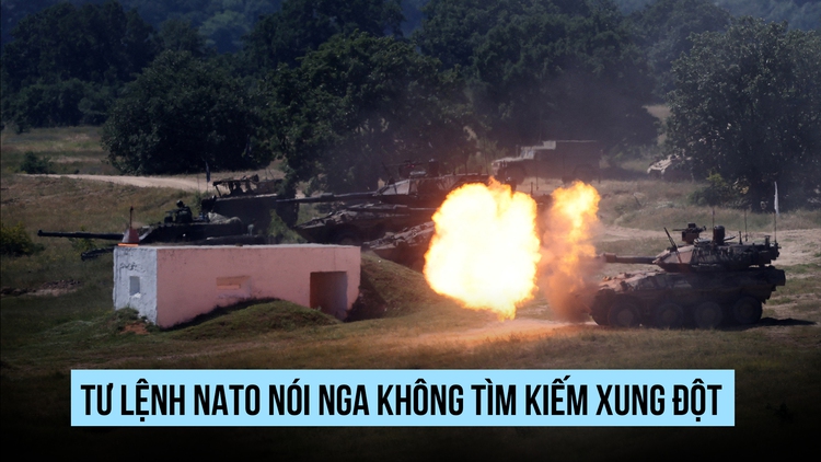 Tư lệnh NATO nói Nga không muốn có xung đột với liên minh