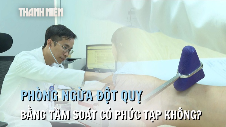 Phòng ngừa đột quỵ bằng cách tầm soát có phức tạp không? 