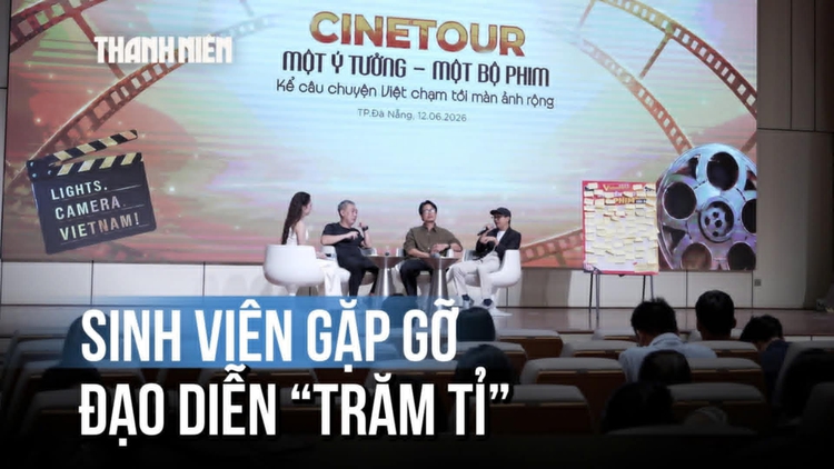 Sinh viên ĐH Duy Tân gặp gỡ đạo diễn trăm tỉ, bật mí giấc mơ làm phim đầy cảm xúc