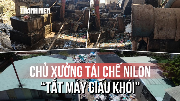 Chiêu trò 'tắt máy giấu khói' đối phó đoàn kiểm tra của chủ xưởng tái chế nilon