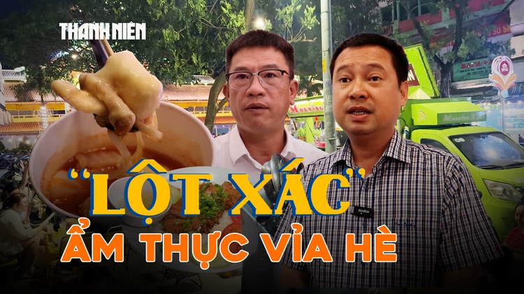 ‘Lời giải’ cho ẩm thực vỉa hè: Quy hoạch bài bản, giữ trọn ‘hồn’ phố