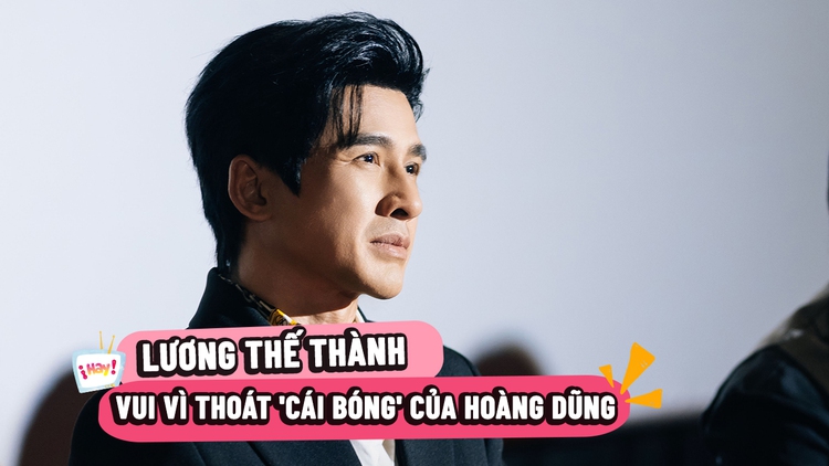 Lương Thế Thành: Diễn với Thanh Hằng áp lực hơn Hồng Ánh