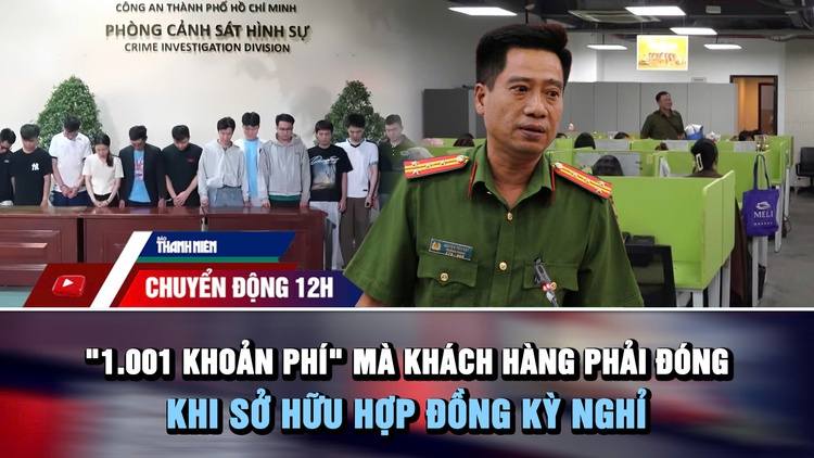 Chuyển động 12h: '1.001 khoản phí' mà khách hàng phải đóng khi sở hữu hợp đồng kỳ nghỉ