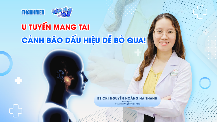 Bác sĩ ơi: Cảnh báo những dấu hiệu u tuyến mang tai dễ bị bỏ qua!